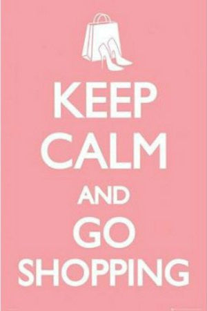 Keep Calm & Go Shopping (24x36) - ISP20030