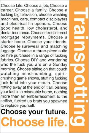 FLM02199 "Trainspotting - Choose Life" (24 X 36)
